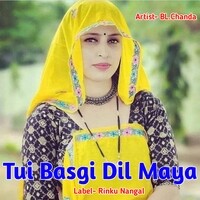 Tui Basgi Dil Maya