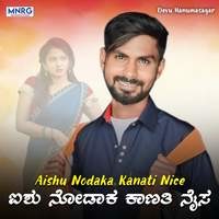 Aishu Nodaka Kanati Nice