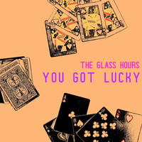 You Got Lucky