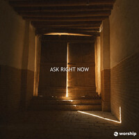 Ask Right Now