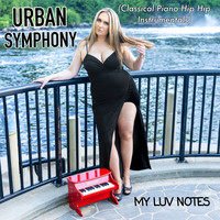 Urban Symphony (Classical Piano Hip Hop Instrumentals)