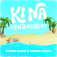 Kina Pawtauchau?