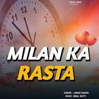 Milan Ka Rasta