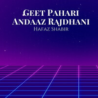 Geet Pahari Andaaz Rajdhani