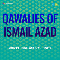 Qawalies Of Ismail Azad