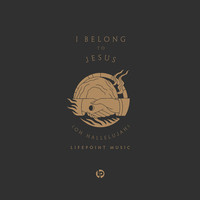 I Belong to Jesus (Oh Hallelujah) [Live]