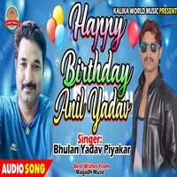 Happy Birthday Anil Yadav