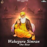 Waheguru Simran One Hour