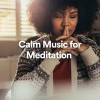 Calm Music for Meditation