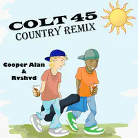 Colt 45 (Country Remix)