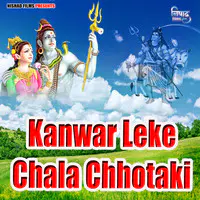 Kanwar Leke Chala Chhotaki