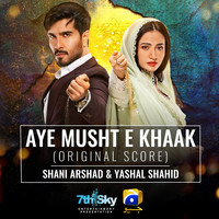 Aye Musht E Khaak Original Score Lyrics in Urdu Aye Musht E