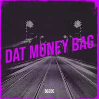 Dat Money Bag