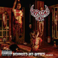 Sodomized and Gutted / The Impaler