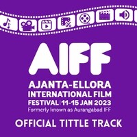 Aiff Official Tittle Track (Ajanta-Ellora Film Festival 2023)