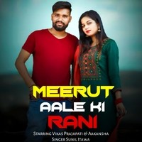 Meerut Aale Ki Rani