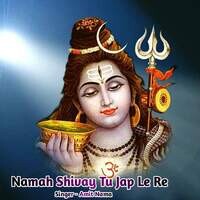 Namah Shivay Tu Jap Le Re