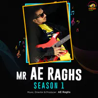 Mr AE Raghs - Season 1
