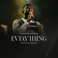 Everything Worship Medley