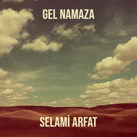 Gel Namaza