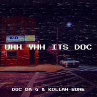 Uhh Yhh Its Doc