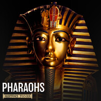 History Tones: Pharaohs