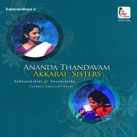 Ananda Thandavam - Akkarai Sisters