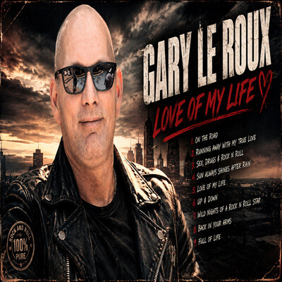 Gary le Roux - Wild nights of a Rock n Roll star