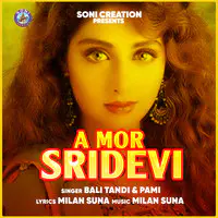 A mor Sridevi