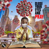 Close Your Eyes and Pray (Expanded Version)