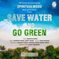 Save Water And Go Green Swagg