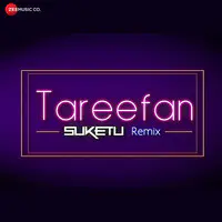 Tareefan Remix by DJ Suketu