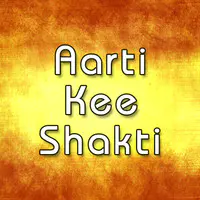 Aarti Kee Shakti