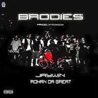 Brodies (feat. Rohan da Great)