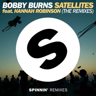 Satellites (feat. Hannah Robinson) [Tim Resler Remix] Song|Bobby Burns ...