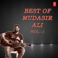 Best Of Mudasir Ali Vol-1