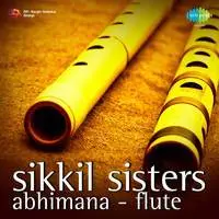 Sikkil Sisters Abhimana Flute