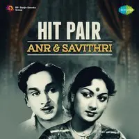 Hit Pair - ANR And Savithri