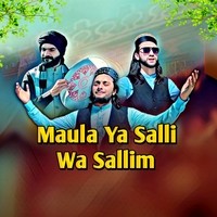 Maula Ya Salli Wa Sallim