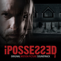 iPossessed (Original Motion Picture Soundtrack)