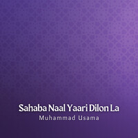 Sahaba Naal Yaari Dilon La