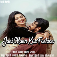 Jani Mann Kar Fashion