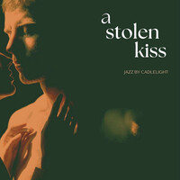 A Stolen Kiss, Jazz by Candlelight
