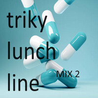 Lunch Line (Mix 2)