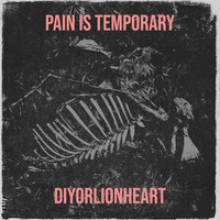 Pain Is Temporary