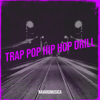 Trap Pop Hip Hop Drill