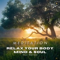 Relax Your Body Mind & Soul (Meditation)