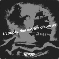 L'épopée des marins disparus