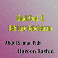 Khad Abad Di Rab Lare Bebe Haram