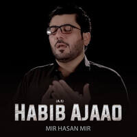 Habib (A.S) Ajaao